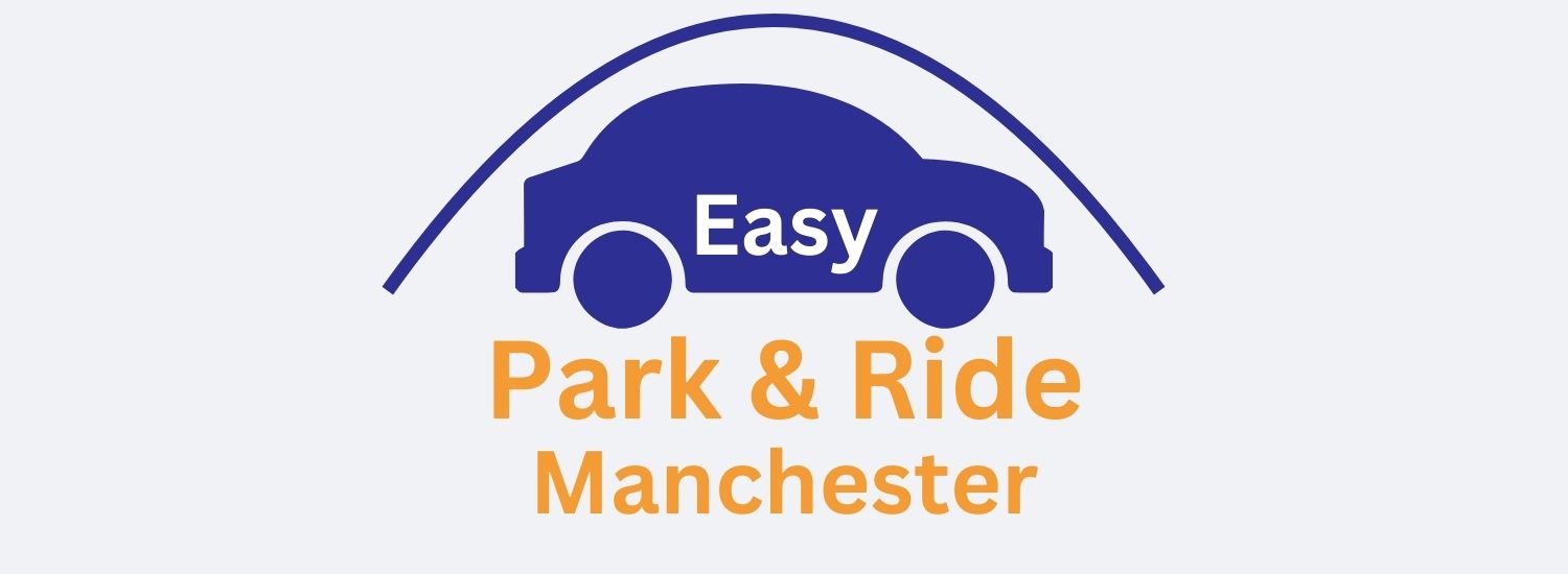 Easy Park and Ride Manchester